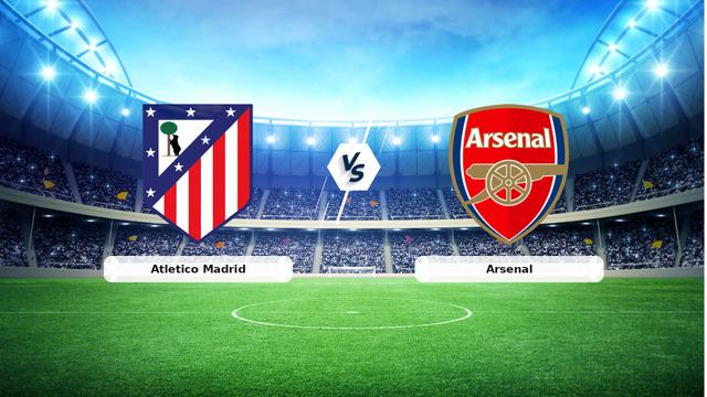 Atletico Madrid Arsenal maç