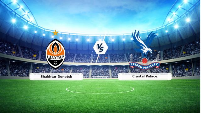 Shakhtar Donetsk Crystal Palace maç anlatımı